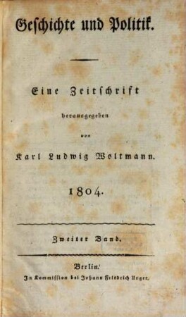 Geschichte und Politik : eine Zeitschrift. 1804,2