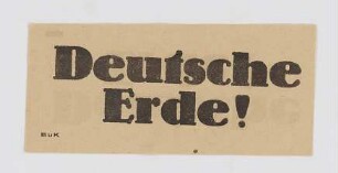 "Deutsche Erde!"