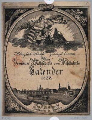 Titelblatt des Dresdner Wirtschafts- und Wohlfahrtskalenders von 1828 mit Ansicht von Dresden nach Südost