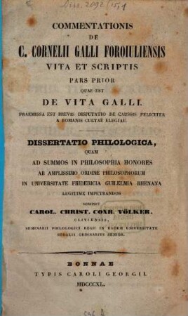 Commentationis de C. Cornelii Galli Foroiuliensis vita et scriptis, 1. Pars prior quae est de vita Galli