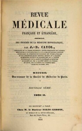 Revue médicale française et étrangère, journal des progrès de la médecine hippocratique. 1851,2, 1851,2