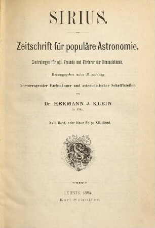 Sirius : Rundschau der gesamten Sternforschung. 17, 17 = N.F., Bd. 12. 1884
