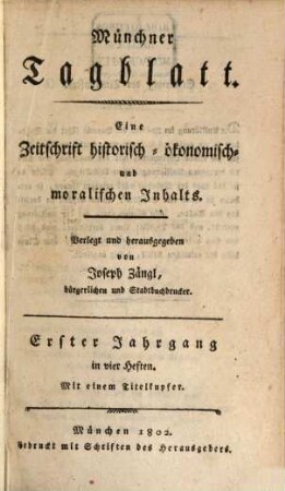 Münchener Tagblatt. 1802,[1] = Jg. 1, Febr. - März