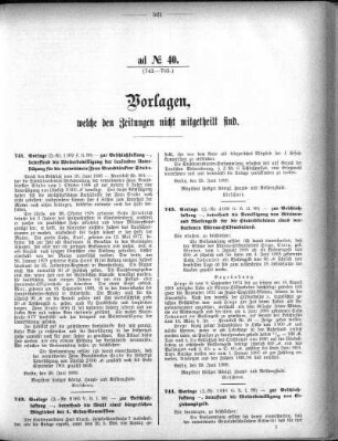 Anlage: ad No.40 (741-765.), Vorlagen, welche den Zeitungen nicht mitgeteilt sind