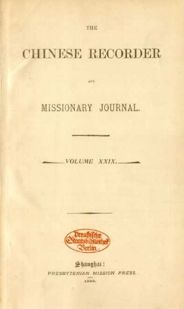 29.1898: The Chinese recorder and missionary journal