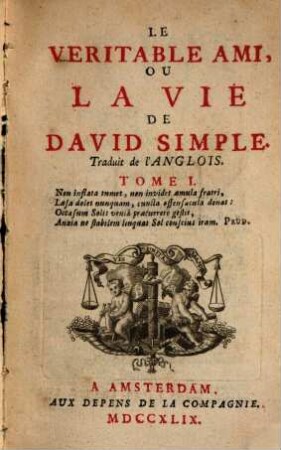 Le véritable ami, ou la vie de David Simple : Traduit de l'Anglois, 1