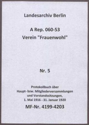 Protokollbuch über Haupt- bzw. Mitgliederversammlungen und Vorstandssitzungen, 1. Mai 1916 - 31. Januar 1920