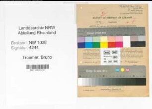 Entnazifizierung Bruno Troemer , geb. 04.10.1913 (Reichsbahner)