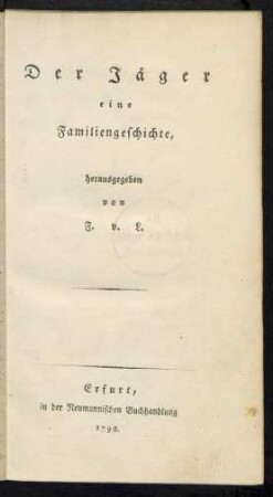 Der Jäger : eine Familiengeschichte