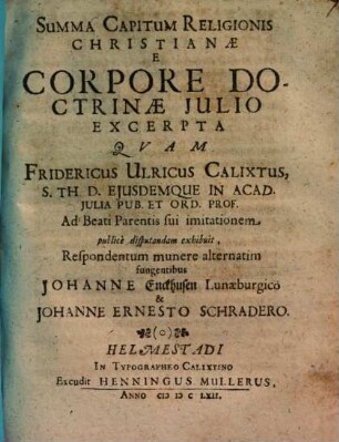 Summa Capitum Religionis Christianae E Corpore Doctrinae Julio Excerpta