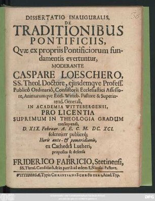 Dissertatio Inauguralis, De Traditionibus Pontificiis : Quae ex propriis Pontificiorum fundamentis evertuntur