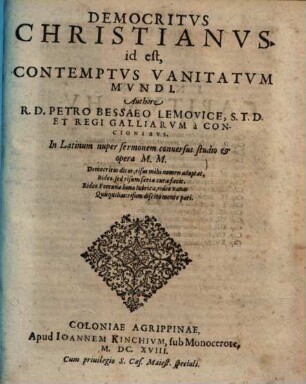 Democritus christianus, id est contemptus vanitatum mundi