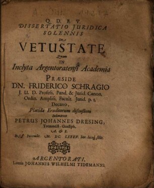 Dissertatio Iuridica Solennis De Vetustate