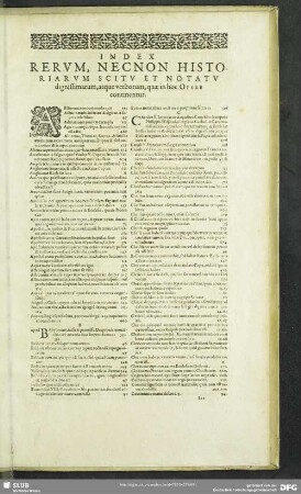 Index Rerum, Necnon Historiarum Scitu Et Notatu dignissimarum, atque verborum, atque in hoc Opere continentur