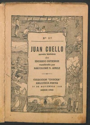 Juan Cuello : novela histórica de Eduardo Gutiérrez
