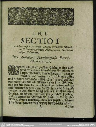 Sectio I. Exhibens ipsum statutum, eiusque versionem latinam, ut & interpretationem Philologicam, Analyticam atque Historicam