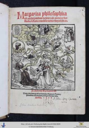 Margarita philosophica : [totius philosophie rationalis, naturalis et moralis principia dialogice duodecim libris doctissime complectens]