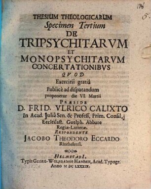 De creatione, potissimum animae rationalis atque huic doctrinae annexis dogmatibus exercitiorum academicorum specimina septem, Specimen 3. De tripsychitarum et monopsychitarum concertationibus