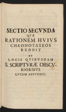 Sectio Secunda. Quae Rationem Huius Chronotaxeos Reddit et ...