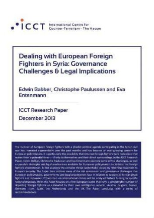 Dealing with European foreign fighters in Syria : governance challenges & legal implications