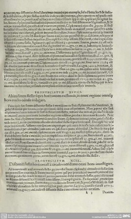 PRONUNCIATUM XCVIII. Altitudinem stellae supra horizontem existentis, in omni regione omni[..] hora exacto calculo indagare.