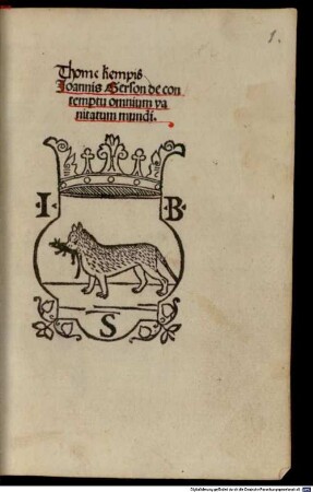 Thome Kempis Joannis Gerson de contemptu omnium vanitatum mundi