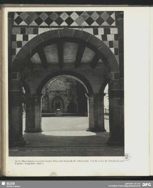 Die Torhalle des karolingischen Königshofes in der Abtei Lorsch