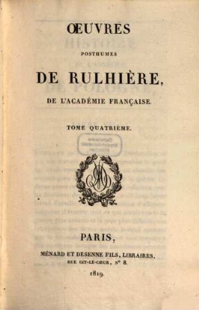 Oeuvres posthumes de Rulhière, de l'Académie Française. 4