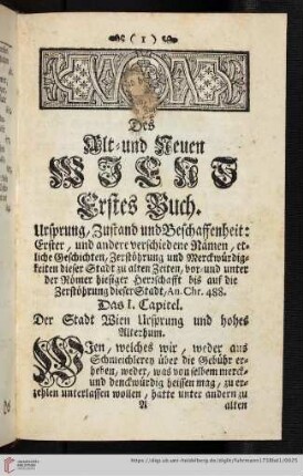 Das I. Capitel. Der Stadt Wien Ursprung und hohes Alterthum