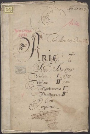 2 Arias - BSB Mus.ms. 5004 : [dust cover title:] ARIA 2 d o // â // Alto Solo // Violino I m o // Violino II d o // Flauttraverso I m o // Flauttraverso II m o // Con // Organo