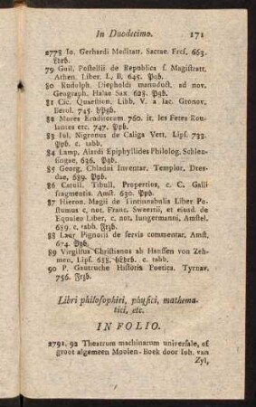 171-197, Libri philosophieri, physici, mathematici, etc. In Folio. In Qvarto. In Octavo et Dvodecimo. In Qvarto. In Octavo.