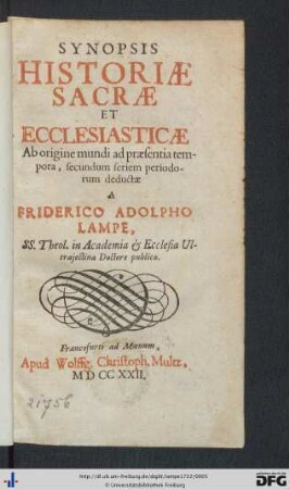 Synopsis Historiae Sacrae Et Ecclesiasticae : Ab origine mundi ad praesentia tempora, secundum seriem periodorum deductae