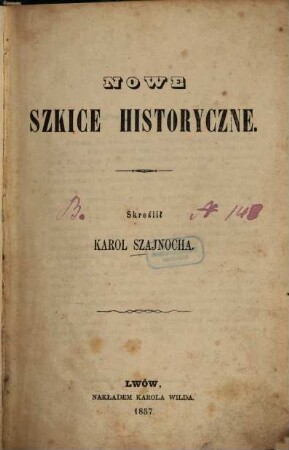 Nowe szkice historyczne