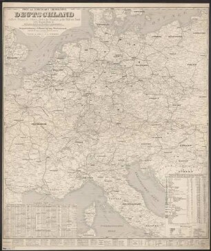 Post- und Eisenbahn-Reisekarte Deutschland, Holland, Belgien, die Schweiz, Italien bis Neapel, der größte Theil von Frankreich, Ungarn, Polen etc. : mit besonderer Rücksicht auf Eisenbahnen u. Seedampfschiffahrt