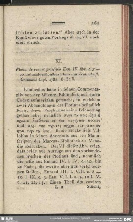 XI. Plotini de rerum principio Enn. III. libr. c. 8 - 10 animadversionibus illustrauit Frid. Christ. Grimmius Lips. 1788. 8. 32 S.