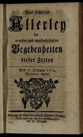 Den 17 Februar 1761. Siebendes Stück.
