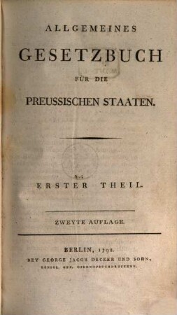 Allgemeines Gesetzbuch für die Preussischen Staaten. 1