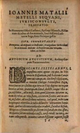 Historiae Hieronymi Osorii Lvsitani Silvensis In Algarbiis Episcopi, De Rebvs Emmanvelis, Lvsitaniae Regis Invictissimi Virtvte Et Avspicio, annis sex, ac viginti, domi forsique gestis, libri duodecim : ... Adiectus est; praeter marginis notationes, locupletißimus rerum et verborum index