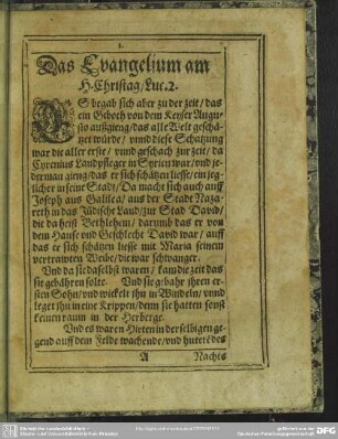 [Die Erste Predigt vom heiligen Christfest] : Das Evaneglium am H. Christtag, Luc. 2. Eingang. Predigt. [Abhandlung]