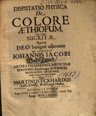 Disputatio Physica De Colore Aethiopum, Qui vulgò Nigritae