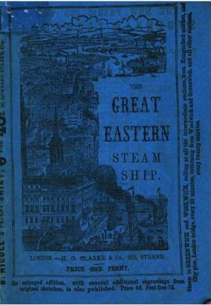 The "Great Eastern" steam ship: a description of Mr. Scott Russell's great ship, now building at Millwall, for the Eastern Steam Navigation Company