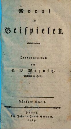 Moral in Beyspielen, 5