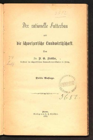 Der rationelle Futterbau und die schweizerische Landwirthschaft