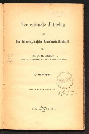 Der rationelle Futterbau und die schweizerische Landwirthschaft