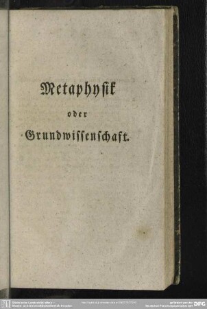 Metaphysik oder Grundwissenschaft
