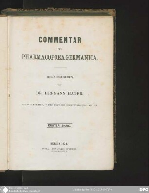 1: Commentar zur Pharmacopoea Germanica : mit zahlreichen in den Text gedruckten Holzschnitten