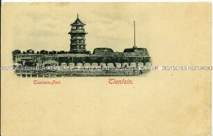 Das Fort in Tientsin