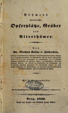 Böhmens heidnische Opferplätze, Gräber und Alterthümer : Mit 35 Steindrucktafeln