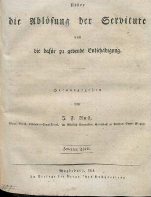 Theil 2: Ueber die Ablösung der Servitute und die dafür zu gebende Entschädigung