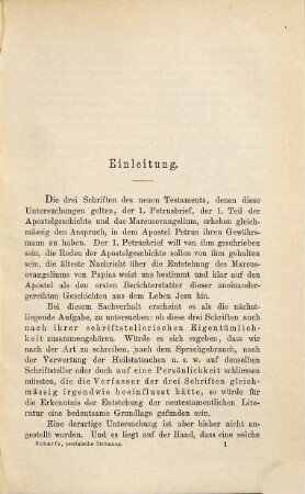 Die petrinische Strömung der neutestamentlichen Literatur : Untersuchungen über die schriftstellerische Eigentümlichkeit des ersten Petrusbriefs, des Marcusevangeliums und der petrinischen Reden der Apostelgeschichte